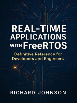 cover image of Real-Time Applications with FreeRTOS